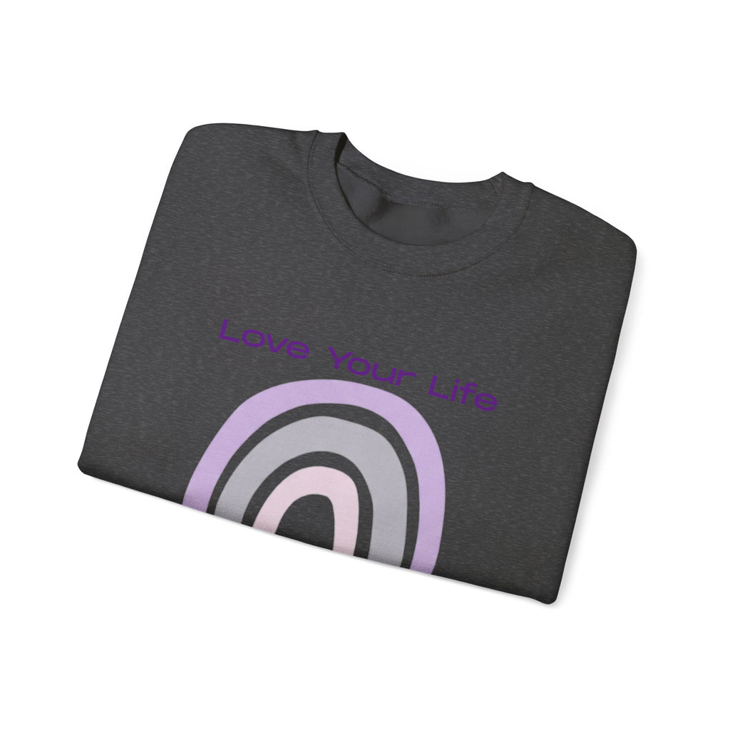 Crewneck Sweatshirt — "Love Your Life" Pastel Rainbow Casual Pullover