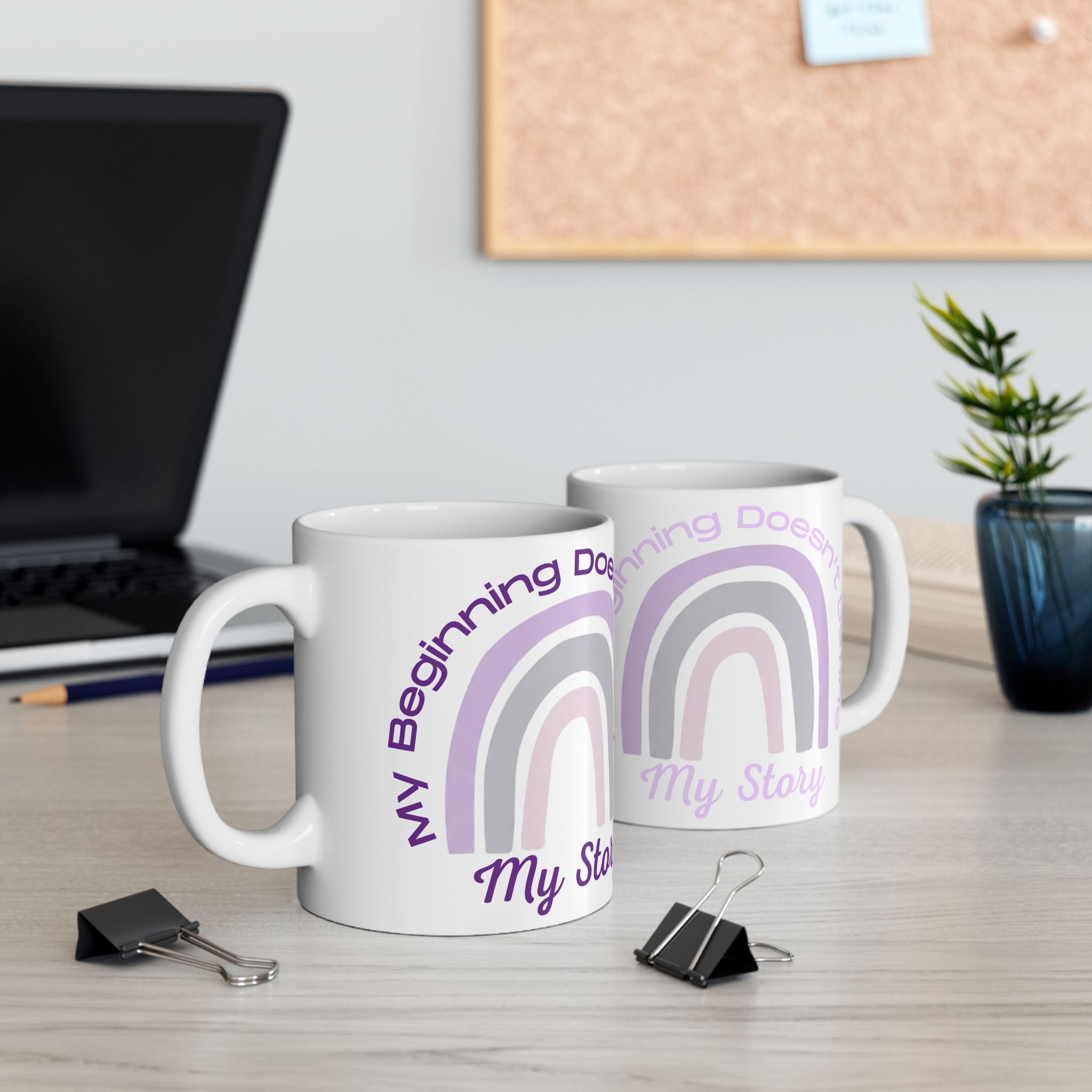 Inspirational Rainbow Mug — "My Beginning Doesn’t Define My Story" Ceramic Coffee Cup (11oz/15oz)