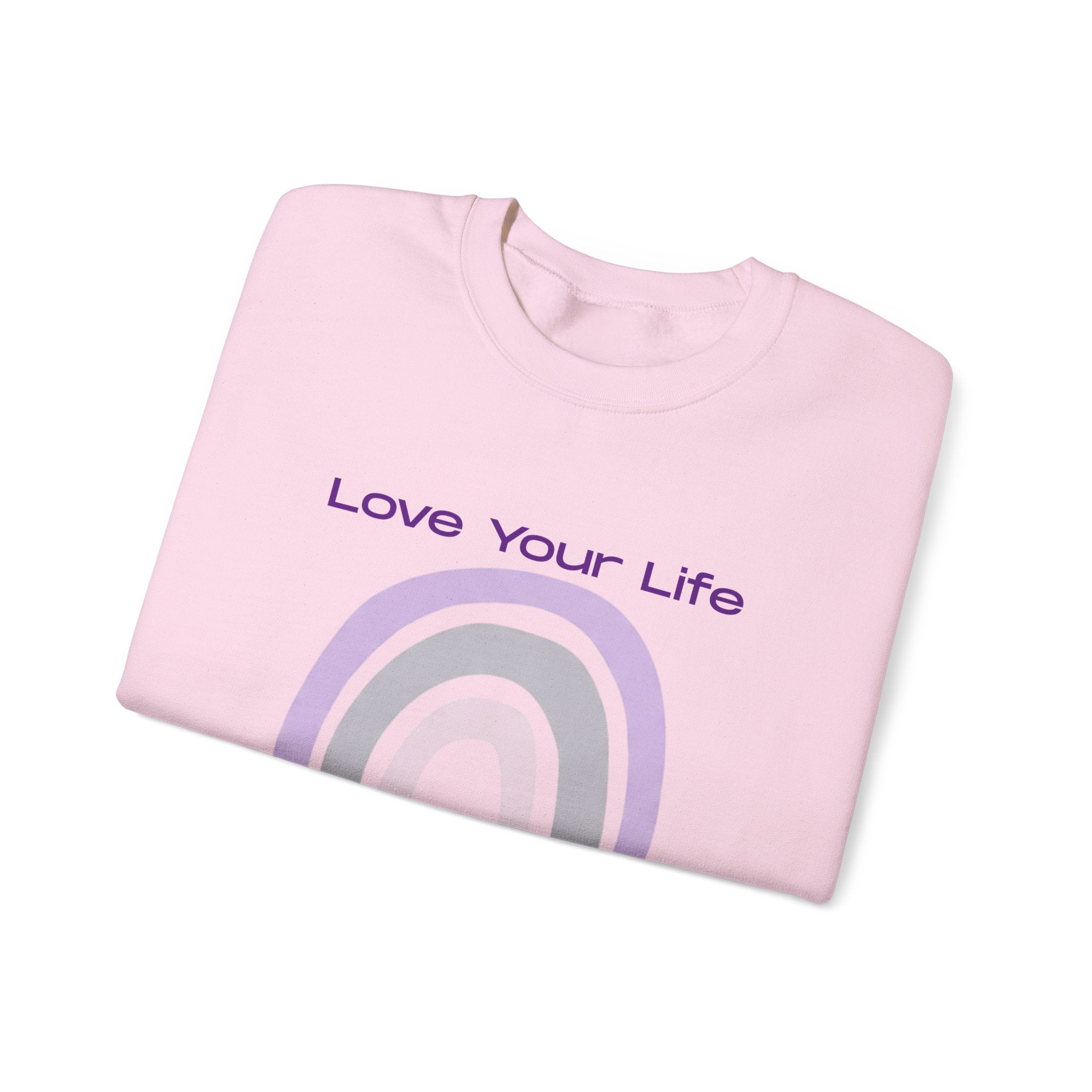 Crewneck Sweatshirt — "Love Your Life" Pastel Rainbow Casual Pullover