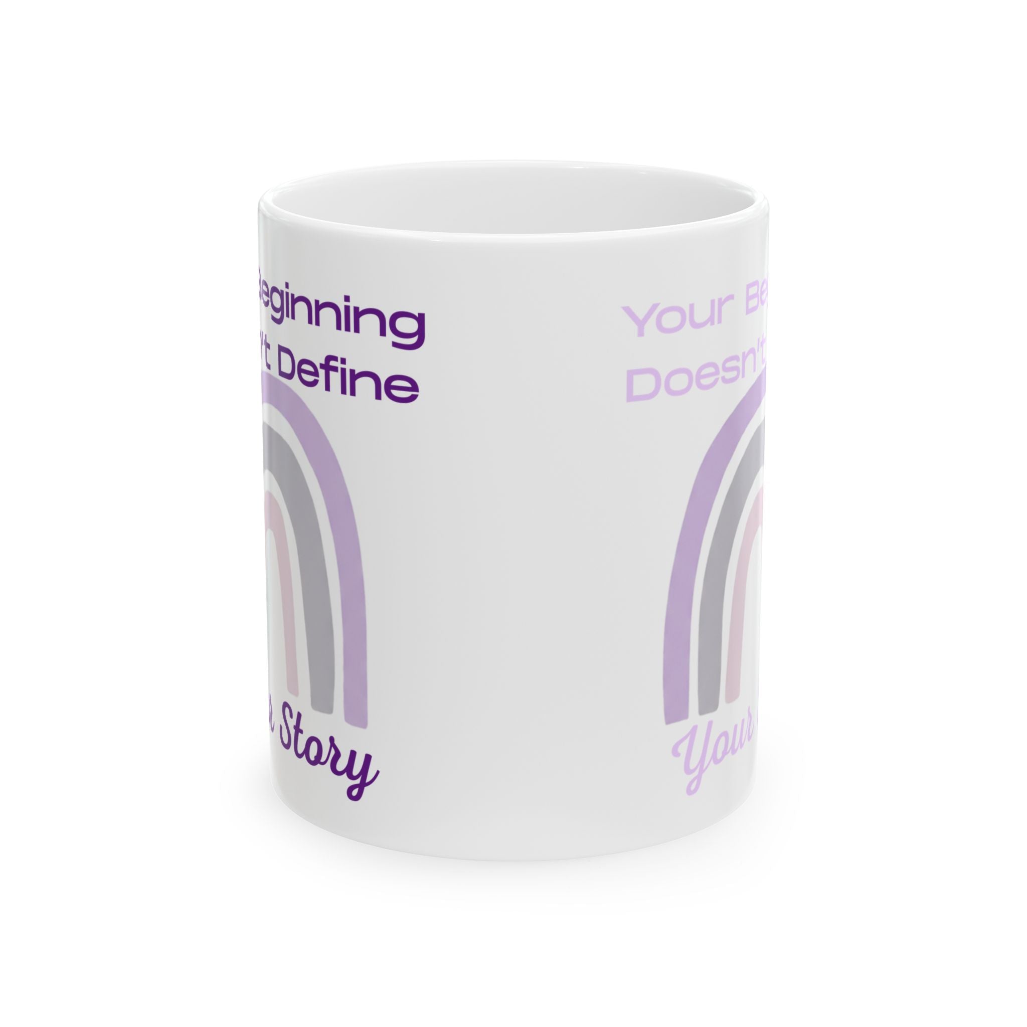 Inspirational Rainbow Ceramic Mug — "Your Beginning Doesn't Define Your Story" (11oz & 15oz)