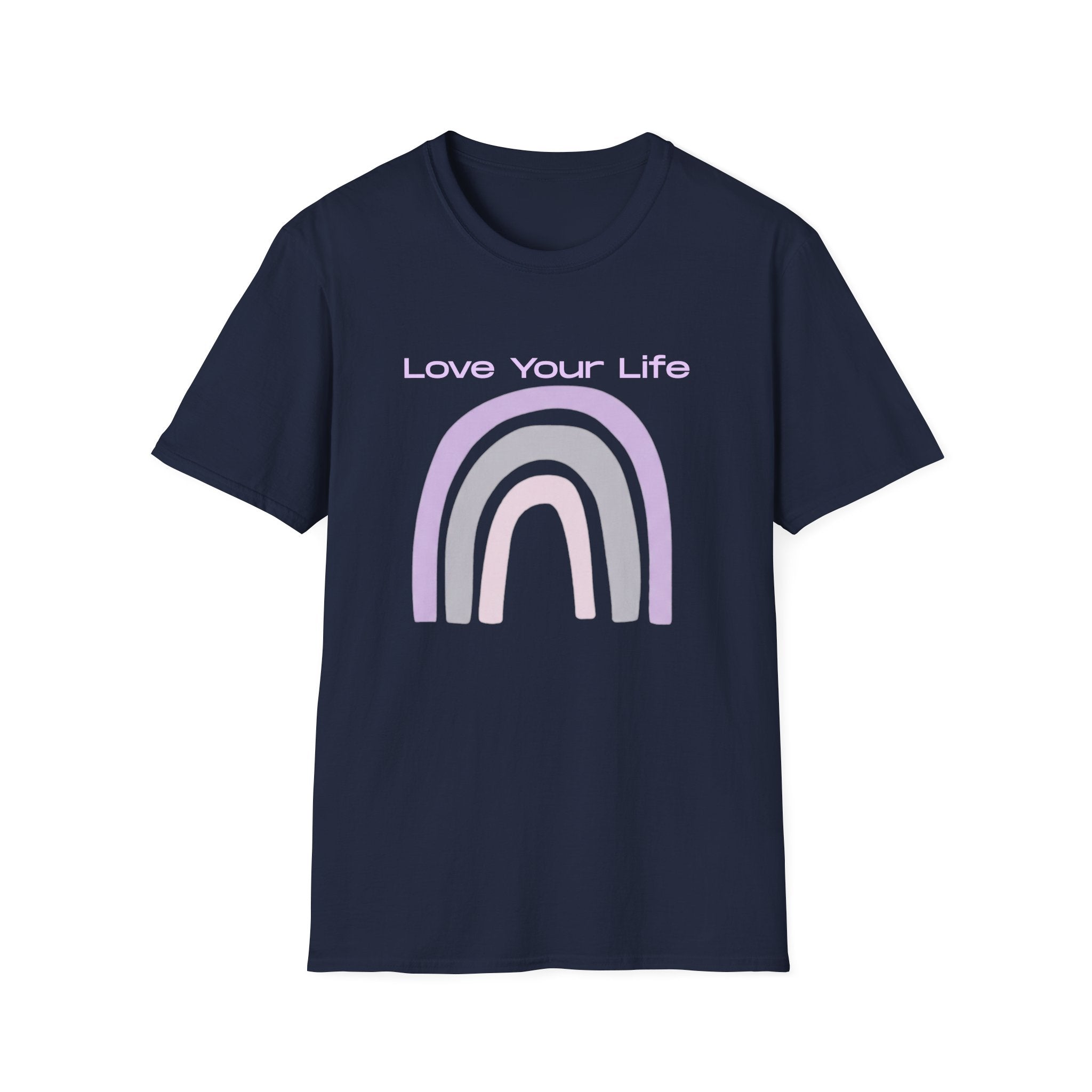 Love Your Life Rainbow T-Shirt — Pastel Positive Message Tee