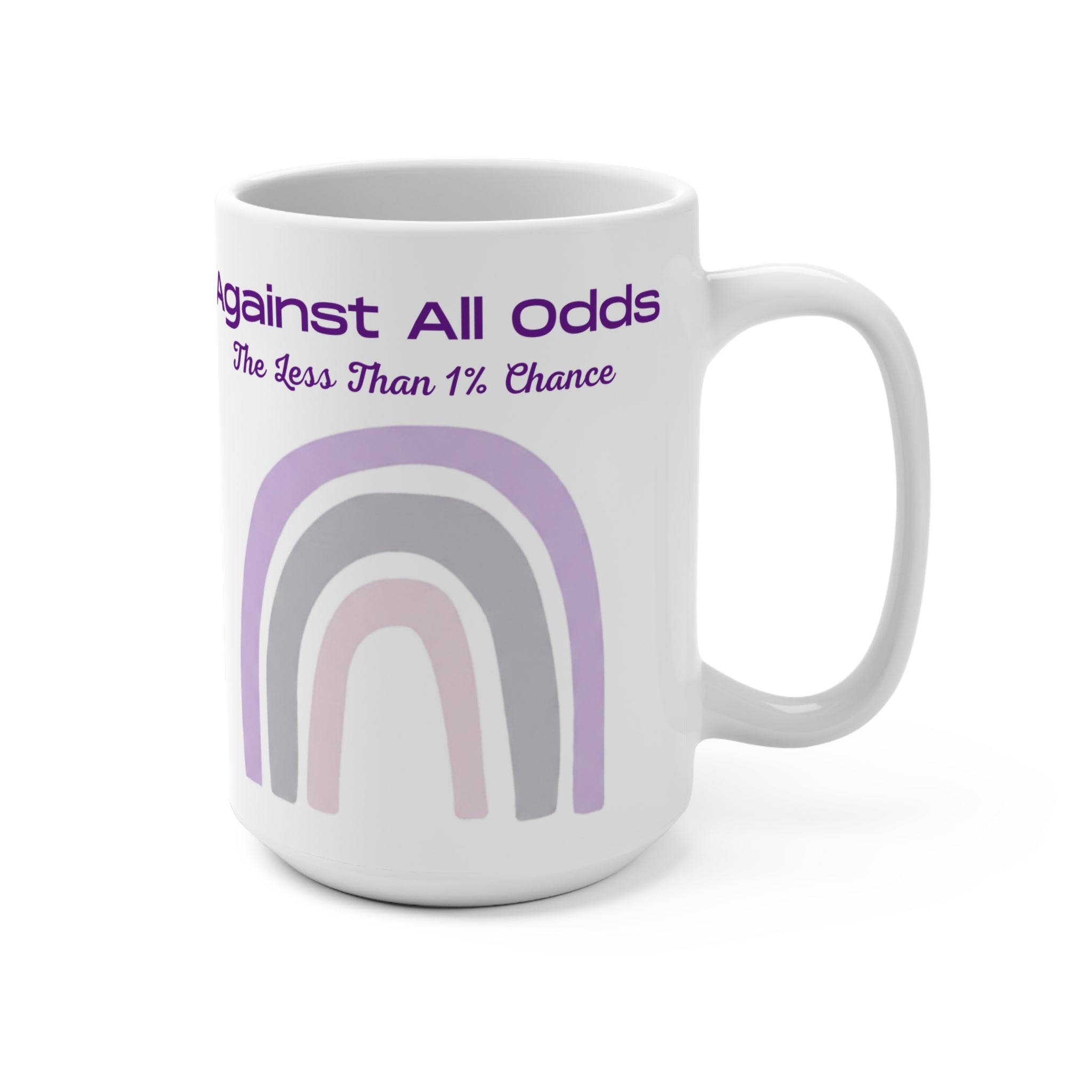 Against All Odds 15oz Mug — Pastel Rainbow Inspirational Coffee Cup