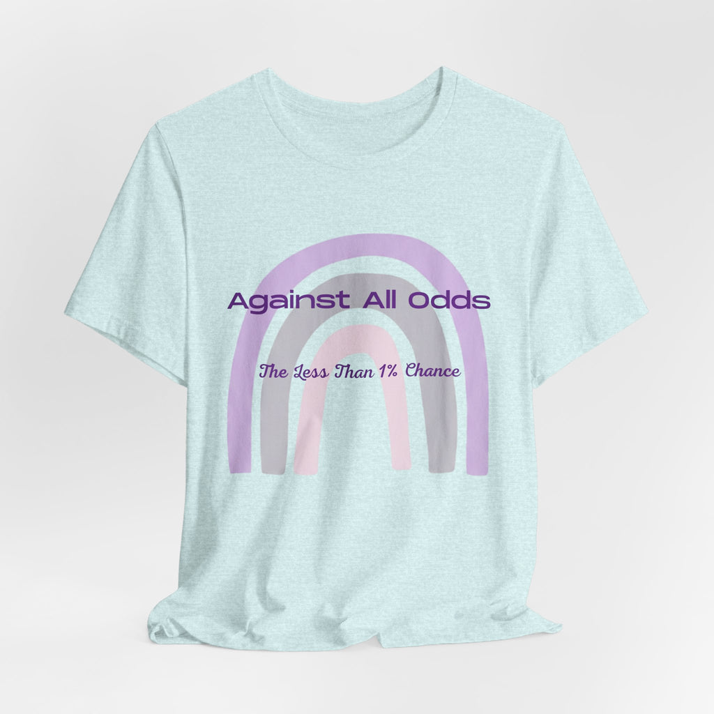 T-Shirt — "Against All Odds" Lavender Rainbow Inspirational Tee
