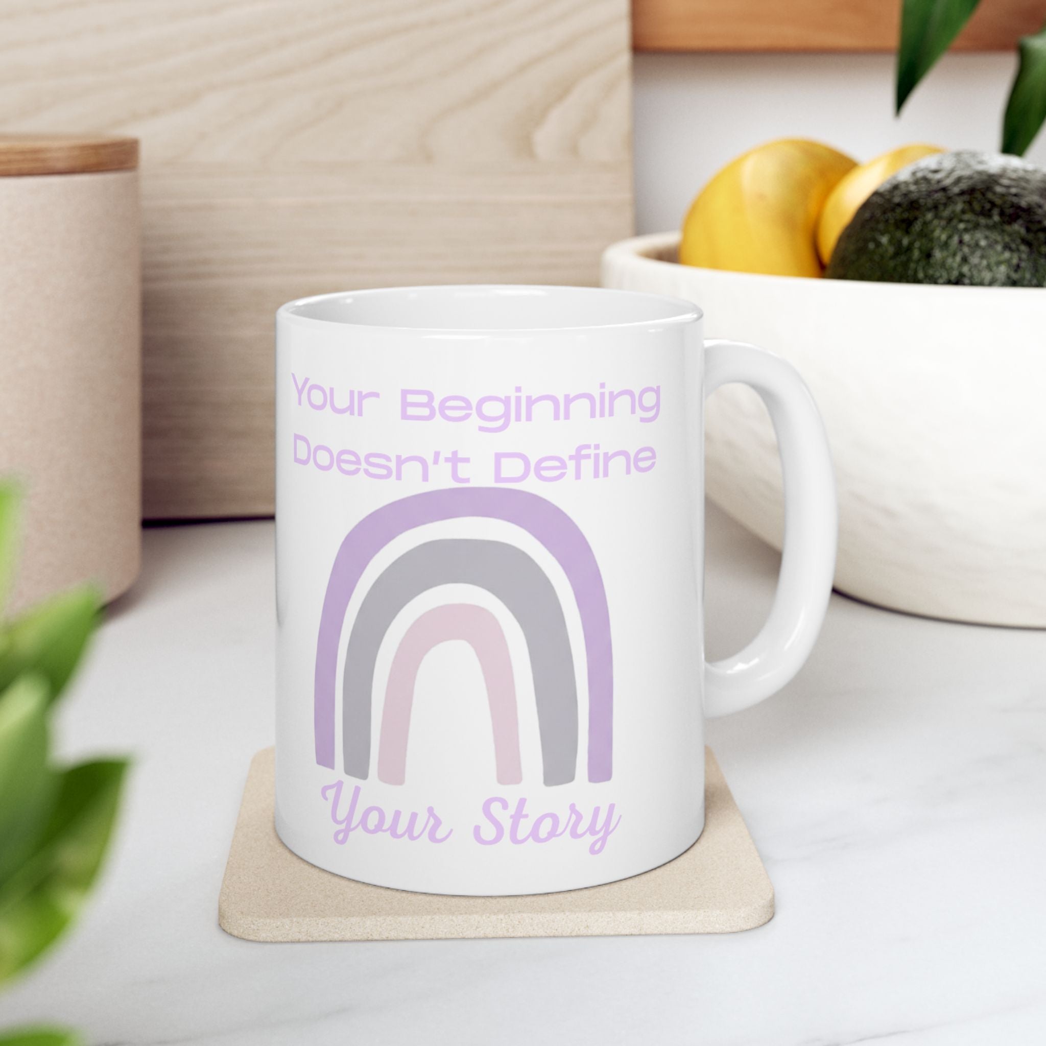 Inspirational Rainbow Ceramic Mug — "Your Beginning Doesn't Define Your Story" (11oz & 15oz)