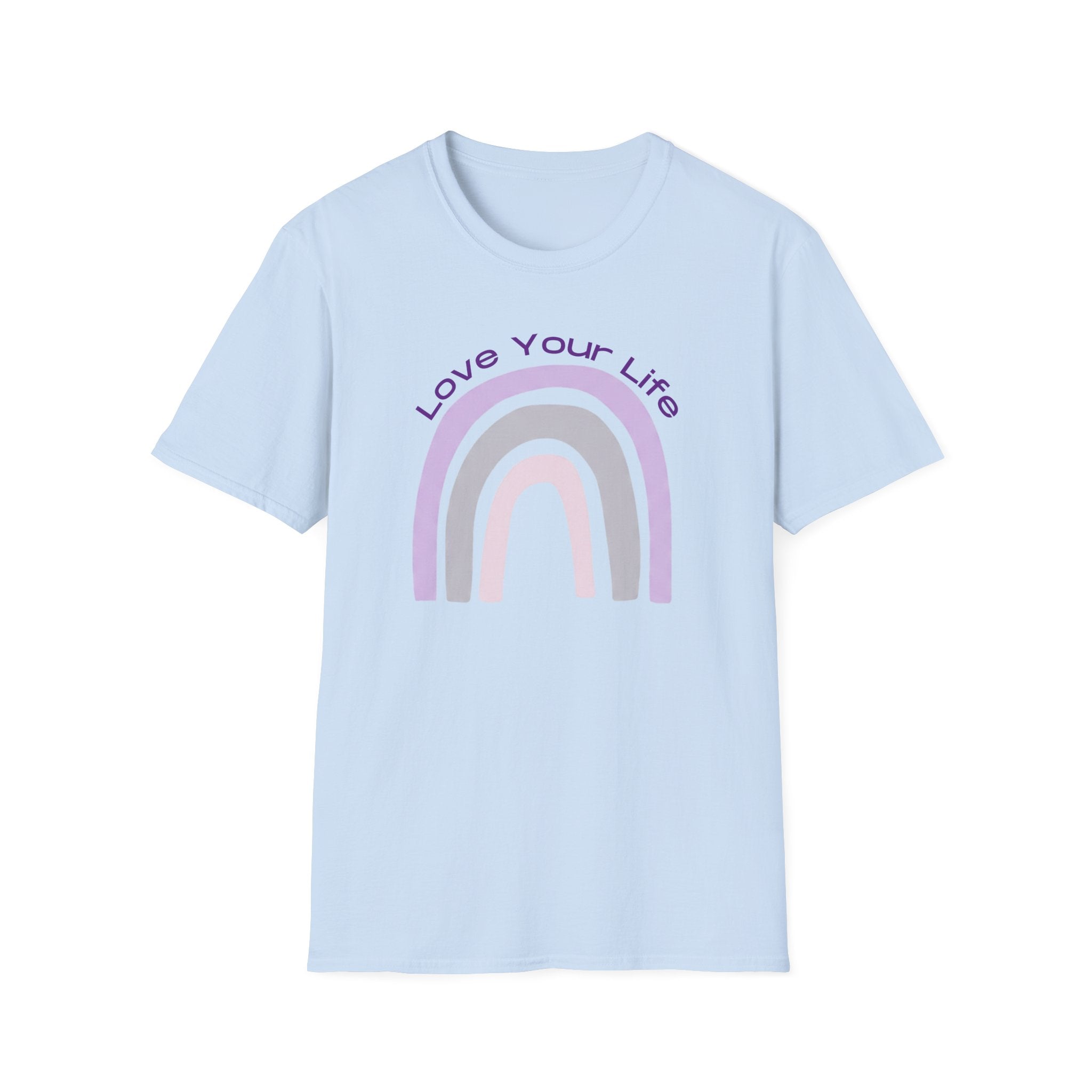 Love Your Life Rainbow T-Shirt