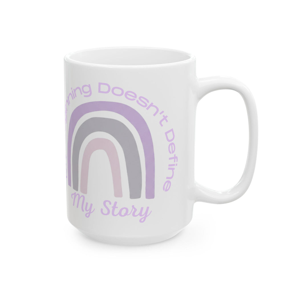 Inspirational Rainbow Mug — "My Beginning Doesn’t Define My Story" Ceramic Coffee Cup (11oz/15oz)