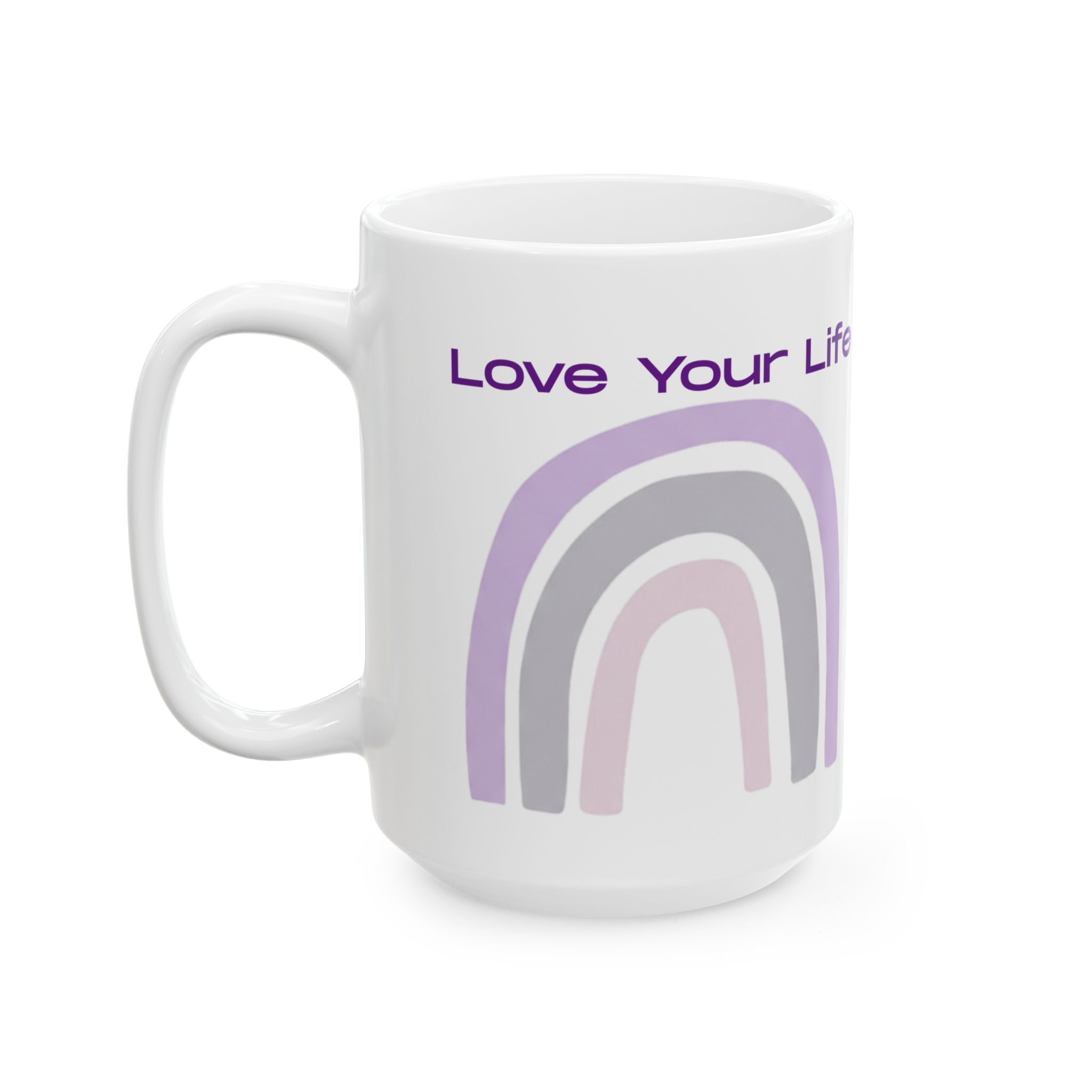 Love Your Life Pastel Rainbow Ceramic Mug (11oz, 15oz) — Inspirational Coffee Cup