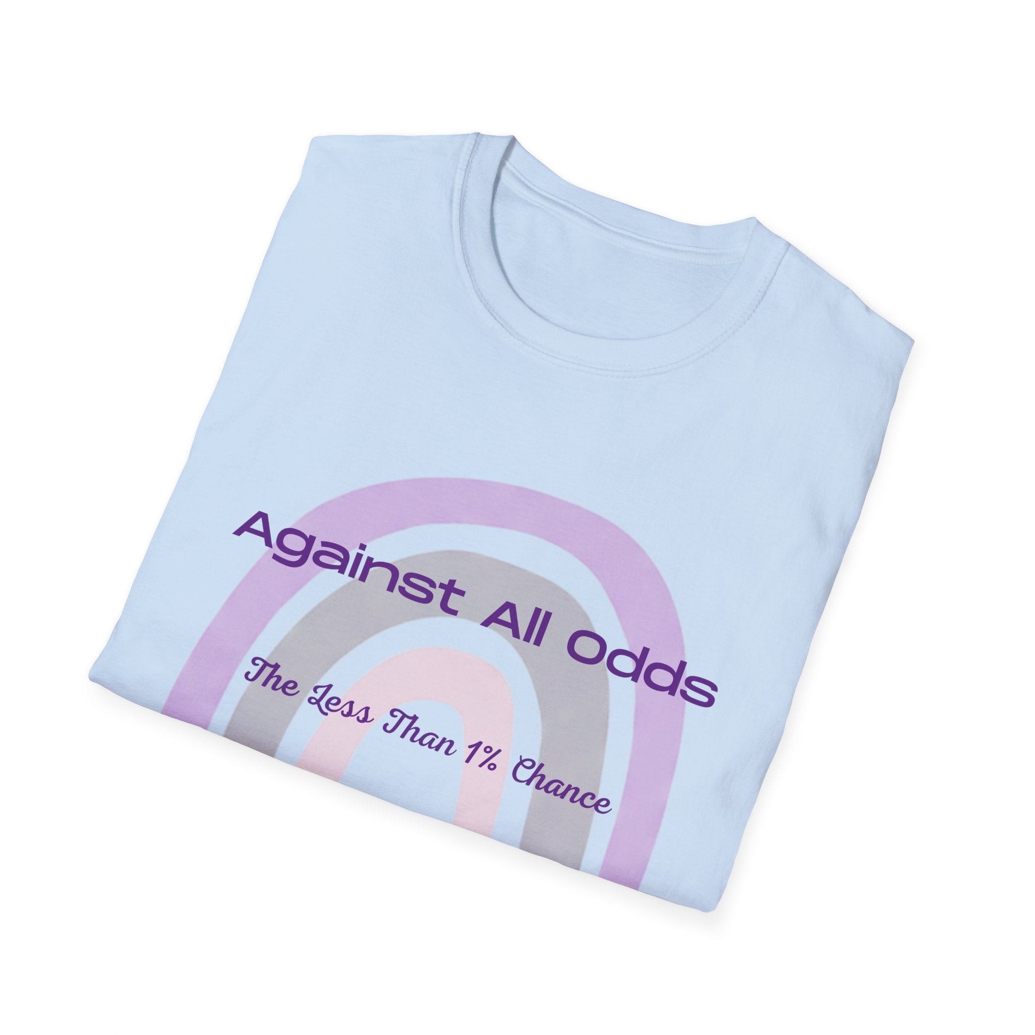 Against All Odds Rainbow T-Shirt — 'The Less Than 1% Chance' Inspirational Tee