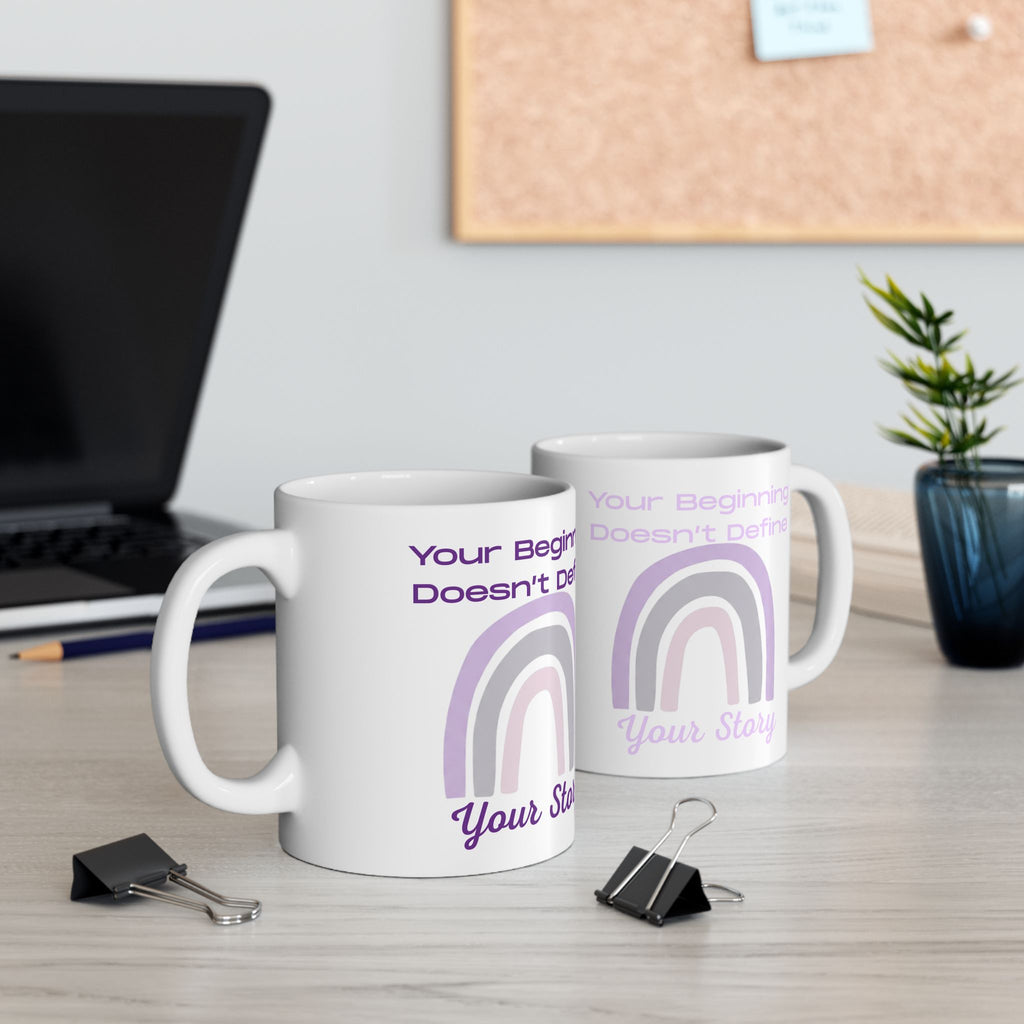 Inspirational Rainbow Ceramic Mug — "Your Beginning Doesn't Define Your Story" (11oz & 15oz)