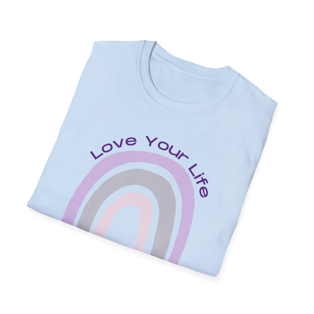 Love Your Life Rainbow T-Shirt