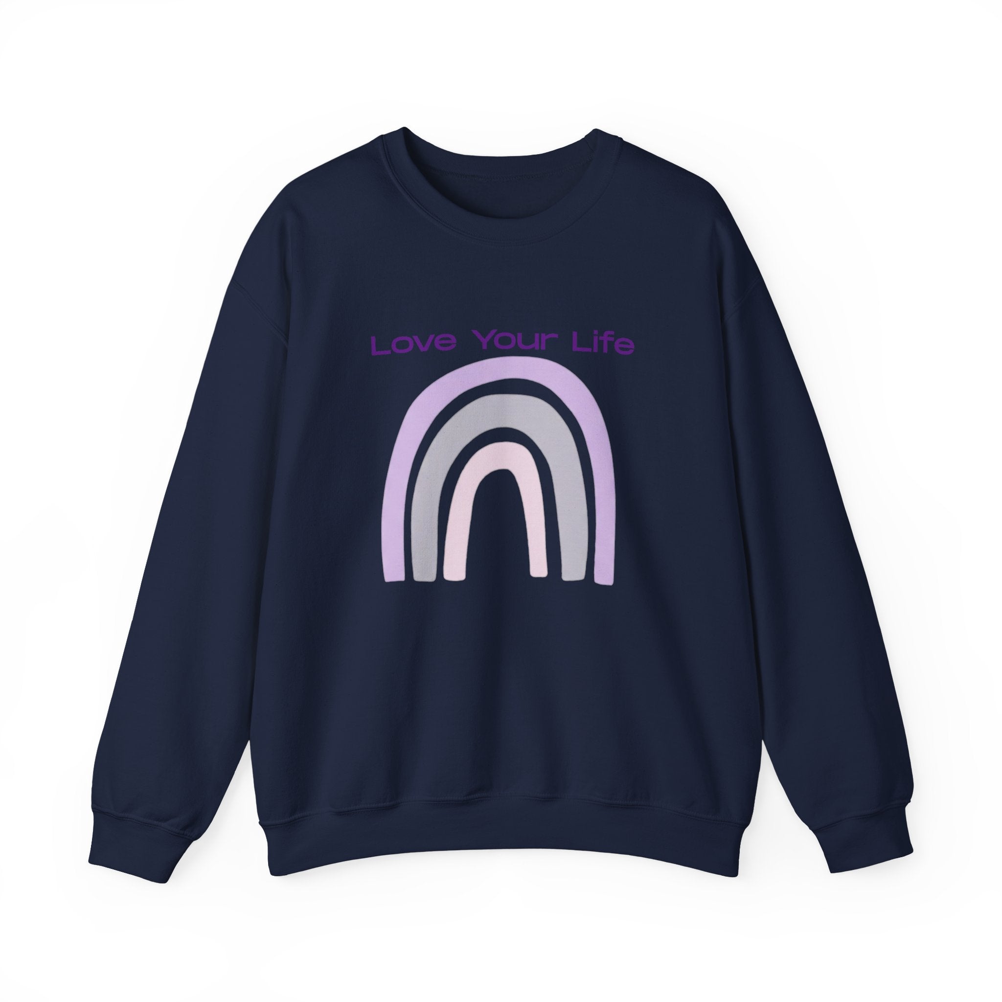 Crewneck Sweatshirt — "Love Your Life" Pastel Rainbow Casual Pullover